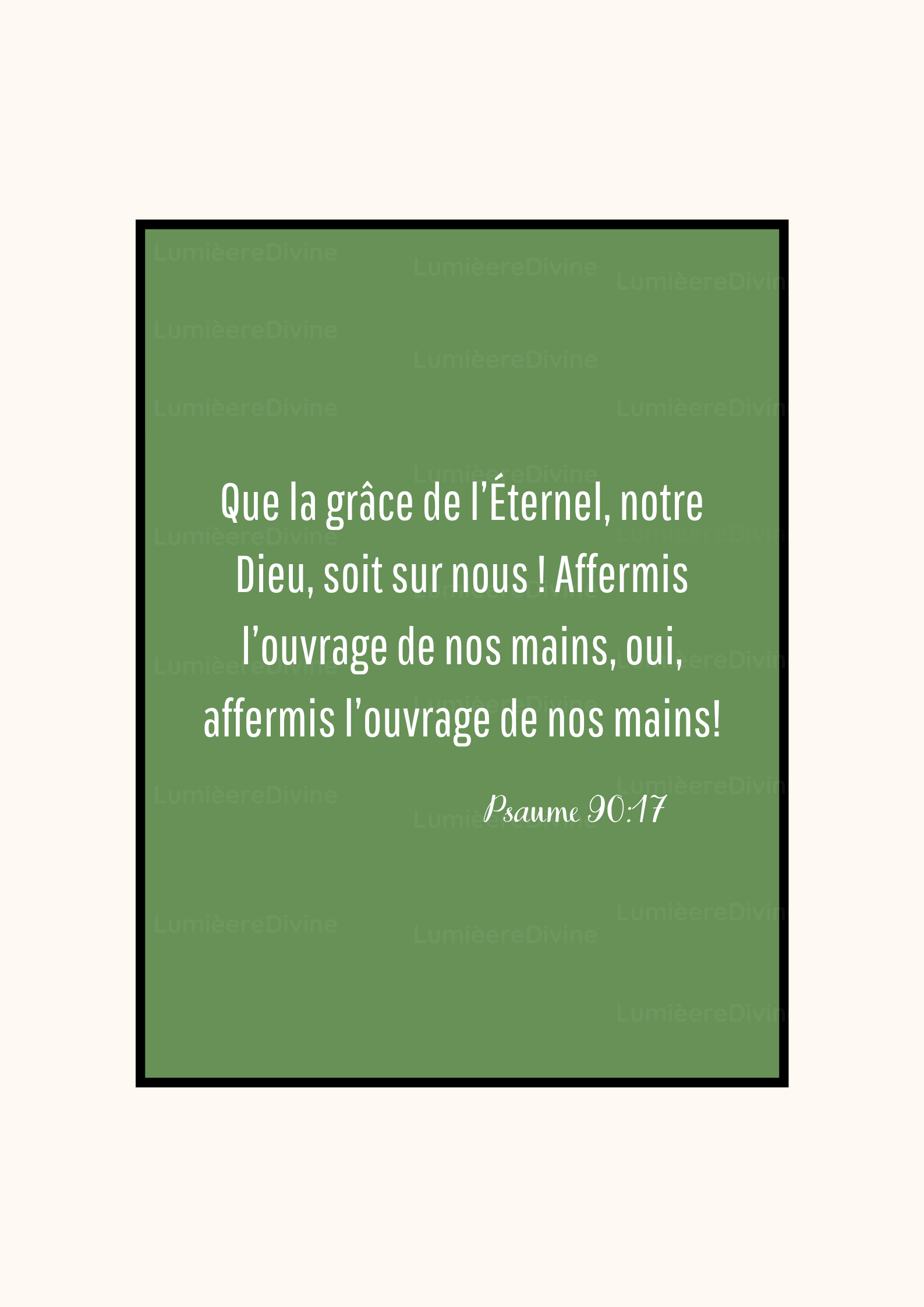 Affiche Chrétienne - Psaumes 90:17